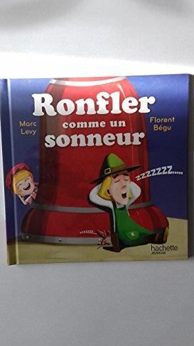 C'est comme ça ! T.04 : Ronfler comme un sonneur